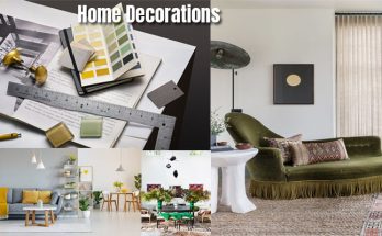 What Do You Need to Know About Home Decorations