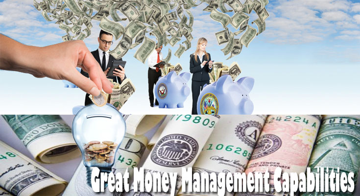 The Rewards of Great Money Management Capabilities